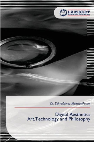 Digital Aesthetics Art,Technology and Philosophy