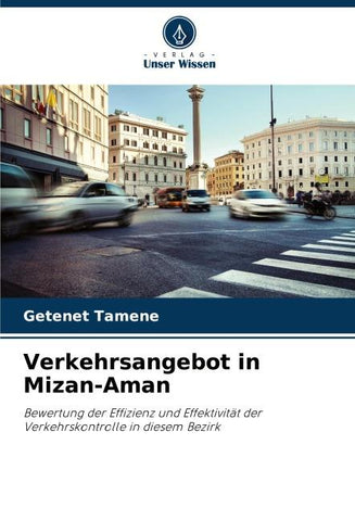 Verkehrsangebot in Mizan-Aman