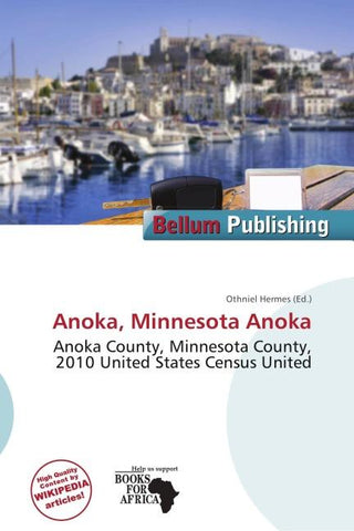 Anoka, Minnesota Anoka