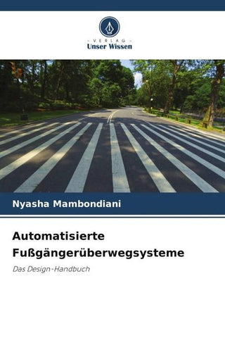 Automatisierte Fußgängerüberwegsysteme