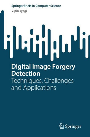 Digital Image Forgery Detection