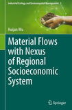 Material Flows with Nexus of Regional Socioeconomic System