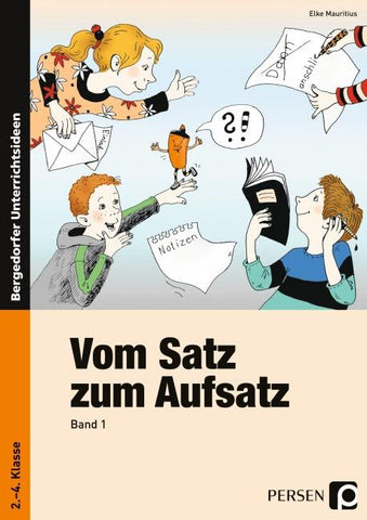 Vom Satz zum Aufsatz - Band 1