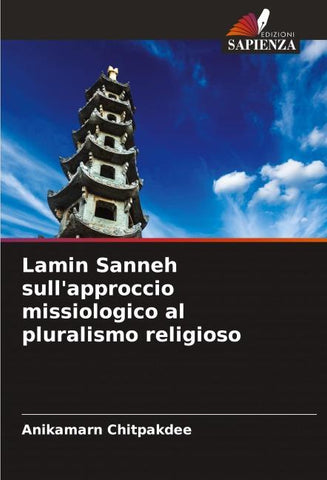Lamin Sanneh sull'approccio missiologico al pluralismo religioso