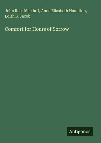 Comfort for Hours of Sorrow