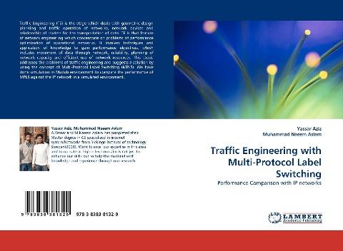 Traffic Engineering with Multi-Protocol Label Switching