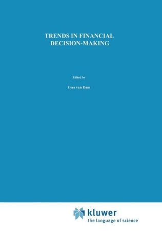 Trends in Financial Decision Making