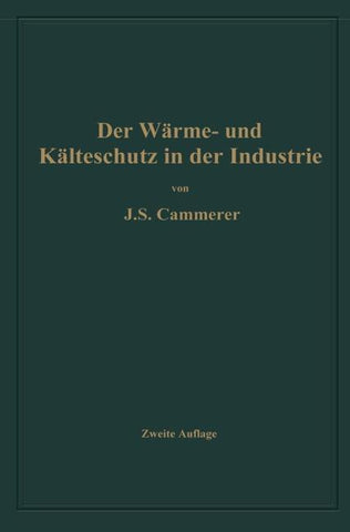 Der Wärme- und Kälteschutz in der Industrie