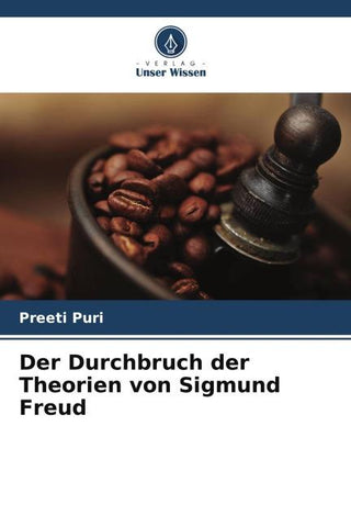 Der Durchbruch der Theorien von Sigmund Freud
