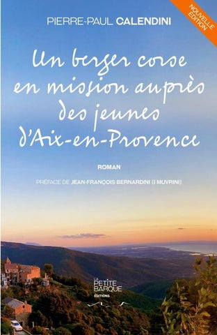 Un berger corse en mission auprès des jeunes d'Aix-en-Provence