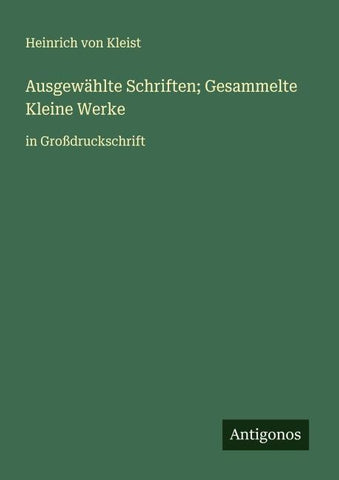 Ausgewählte Schriften; Gesammelte Kleine Werke