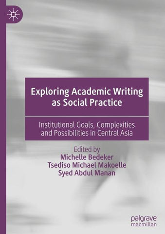 Exploring Academic Writing as Social Practice