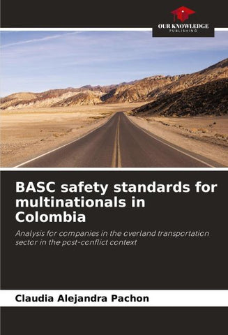BASC safety standards for multinationals in Colombia