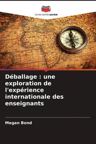 Déballage : une exploration de l'expérience internationale des enseignants
