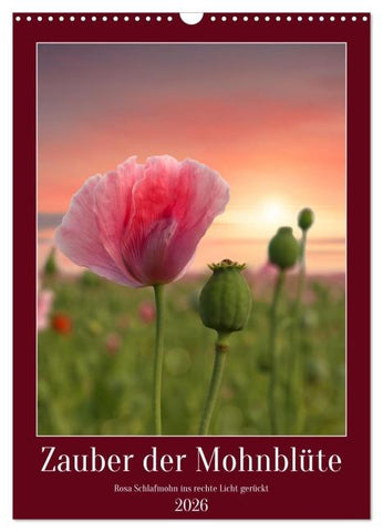 Zauber der Mohnblüte (Wandkalender 2026 DIN A3 hoch), CALVENDO Monatskalender
