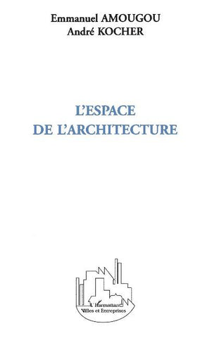 L'espace de l'architecture