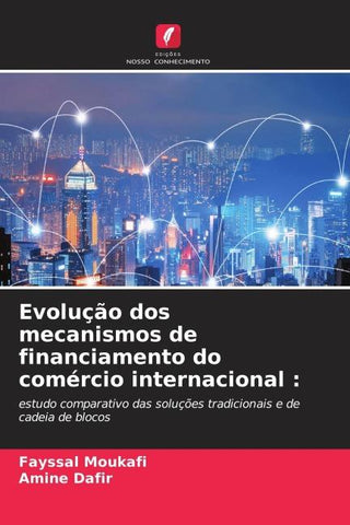 Evolução dos mecanismos de financiamento do comércio internacional :