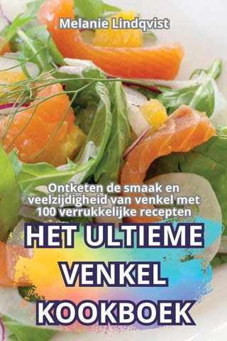 HET ULTIEME VENKEL KOOKBOEK