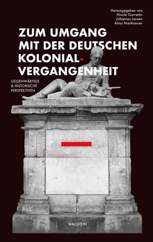 Zum Umgang mit der deutschen Kolonialvergangenheit