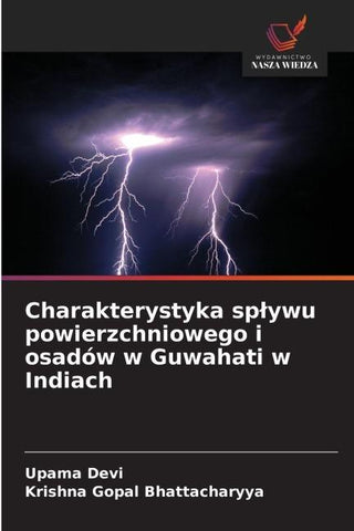 Charakterystyka sp¿ywu powierzchniowego i osadów w Guwahati w Indiach