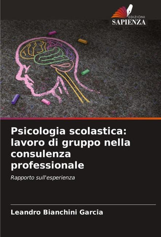 Psicologia scolastica: lavoro di gruppo nella consulenza professionale