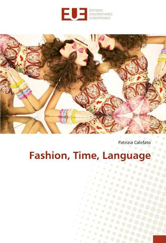 Fashion, Time, Language