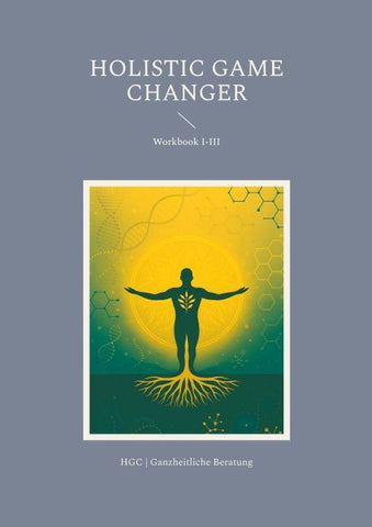 Holistic Game Changer