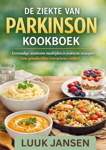 DE ZIEKTE VAN PARKINSON KOOKBOEK