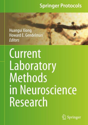 Current Laboratory Methods in Neuroscience Research