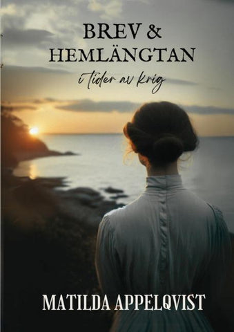 Brev och Hemlängtan