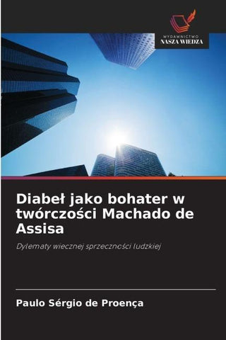 Diabe¿ jako bohater w twórczo¿ci Machado de Assisa
