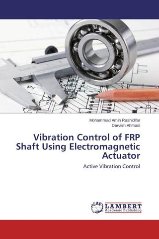 Vibration Control of FRP Shaft Using Electromagnetic Actuator