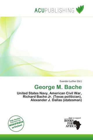 George M. Bache