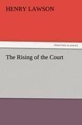 The Rising of the Court