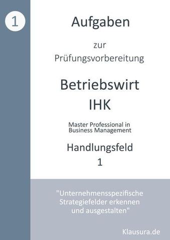 Aufgaben zur Prüfungsvorbereitung geprüfte Betriebswirte IHK