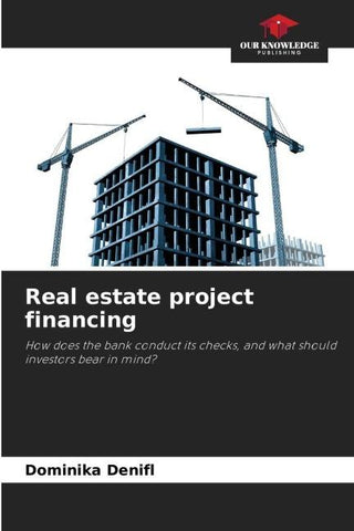 Real estate project financing