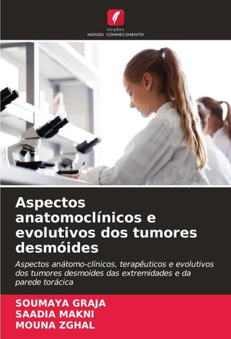Aspectos anatomoclínicos e evolutivos dos tumores desmóides