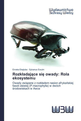 Rozk¿adaj¿ce si¿ owady: Rola ekosystemu