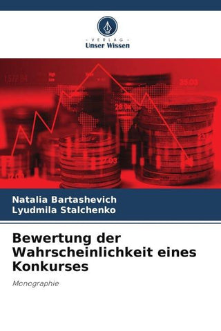 Bewertung der Wahrscheinlichkeit eines Konkurses