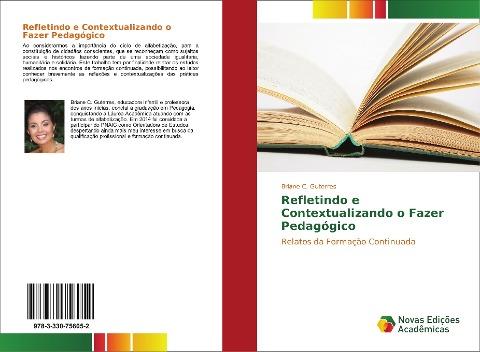 Refletindo e Contextualizando o Fazer Pedagógico