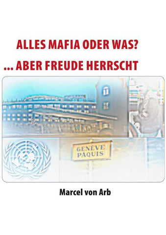 Alles Mafia oder was?
