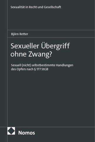 Sexueller Übergriff ohne Zwang?