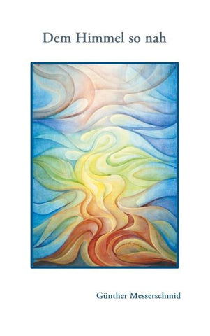 Dem Himmel so nah