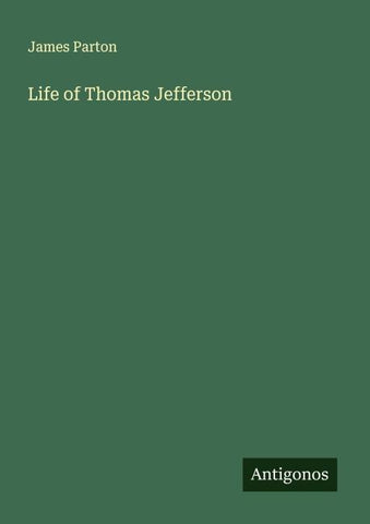 Life of Thomas Jefferson