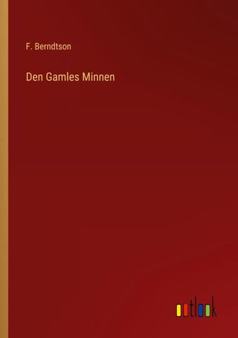 Den Gamles Minnen