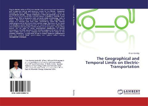 The Geographical and Temporal Limits on Electric-Transportation