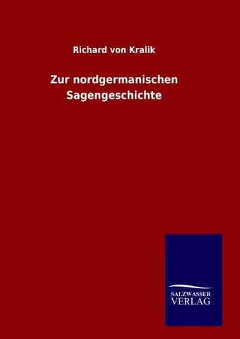 Zur nordgermanischen Sagengeschichte