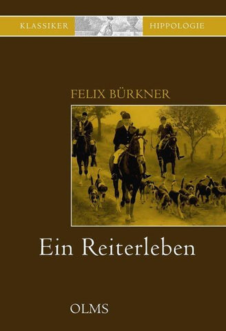 Ein Reiterleben
