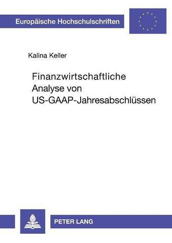 Finanzwirtschaftliche Analyse von US-GAAP-Jahresabschluessen