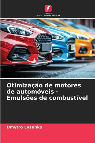 Otimização de motores de automóveis - Emulsões de combustível